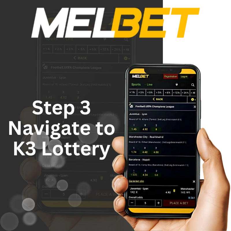 melbet k3 lottery step 3 navigate to K3 lottery